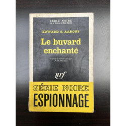 Edward s aarons Le buvard enchanté Gallimard Série noire