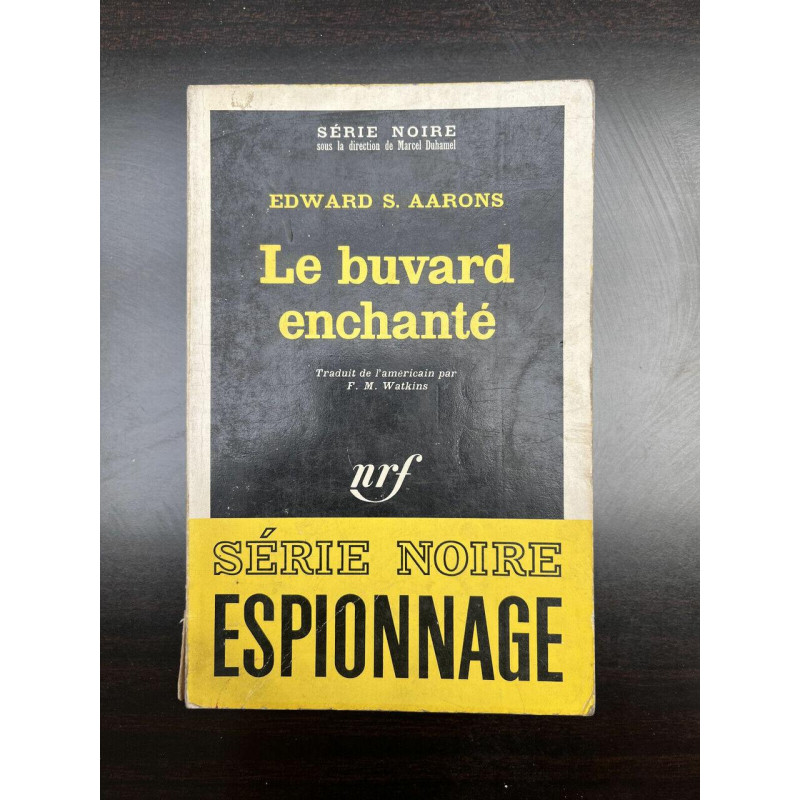 Edward s aarons Le buvard enchanté Gallimard Série noire