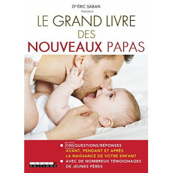 Le grand livre des nouveaux papas