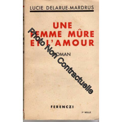 Une Femme Mûre Et L'amour Une Femme Mûre Et L'amour