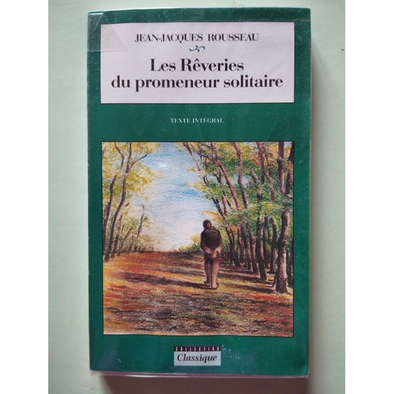Les rêveries du promeneur solitaire