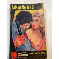 ‎Fais gaffe Joé