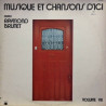 Musique Et Chansons D'ici - Volume VII