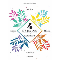 4 saisons à la campagne - Jardin Maison Animaux Cuisine
