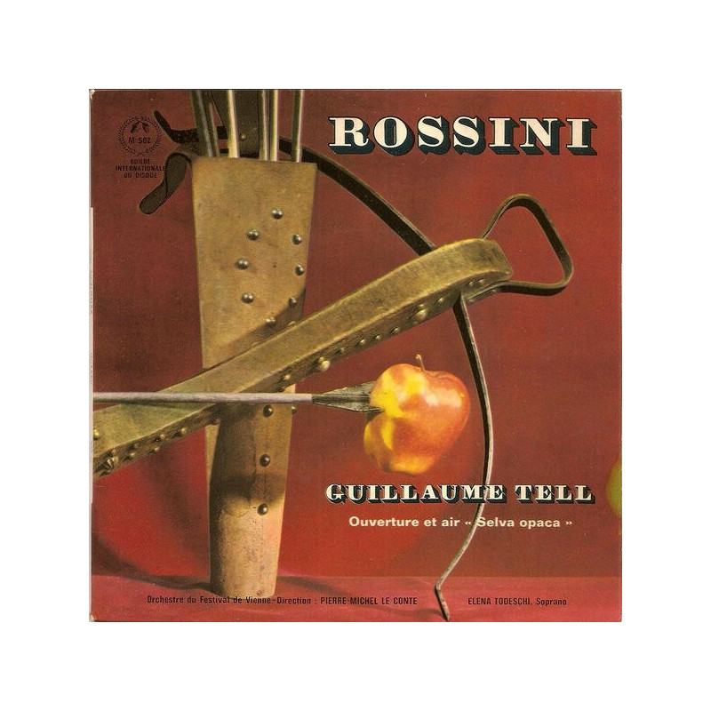 Guillaume Tell: Ouverture Et Air "Selva Opaca"