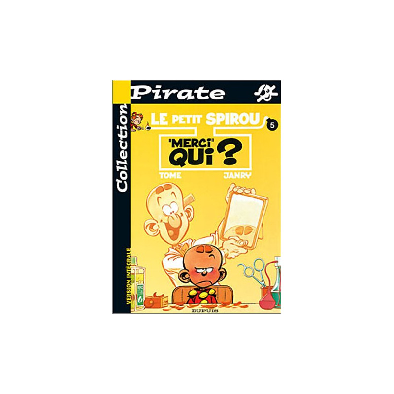 BD Pirate : Petit Spirou tome 5 : Merci qui