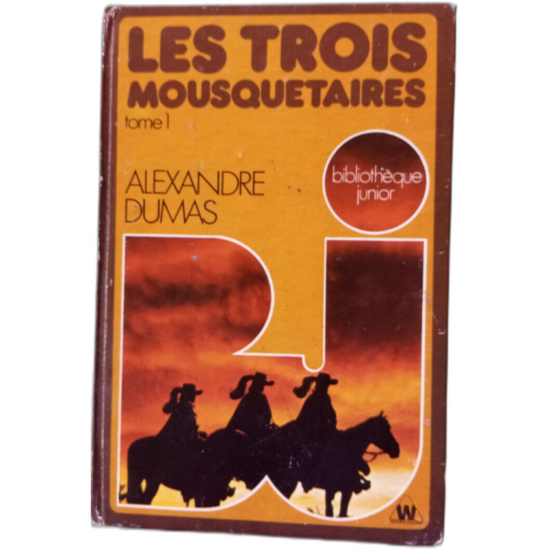 Les Trois Mousquetaires Tome 1 Les Trois Mousquetaires Tome 1