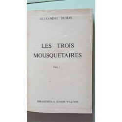 Les Trois Mousquetaires Tome 1