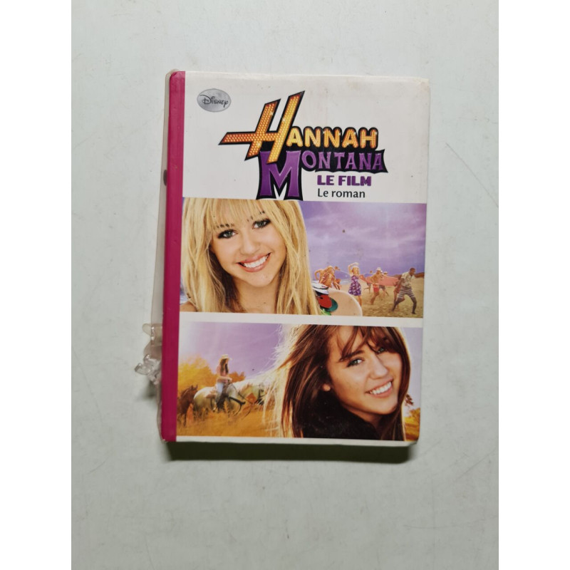 Hannah Montana - Le roman du film