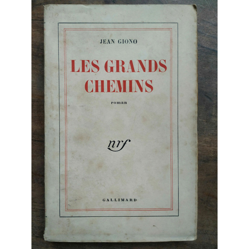 Les grands chemins gallimard