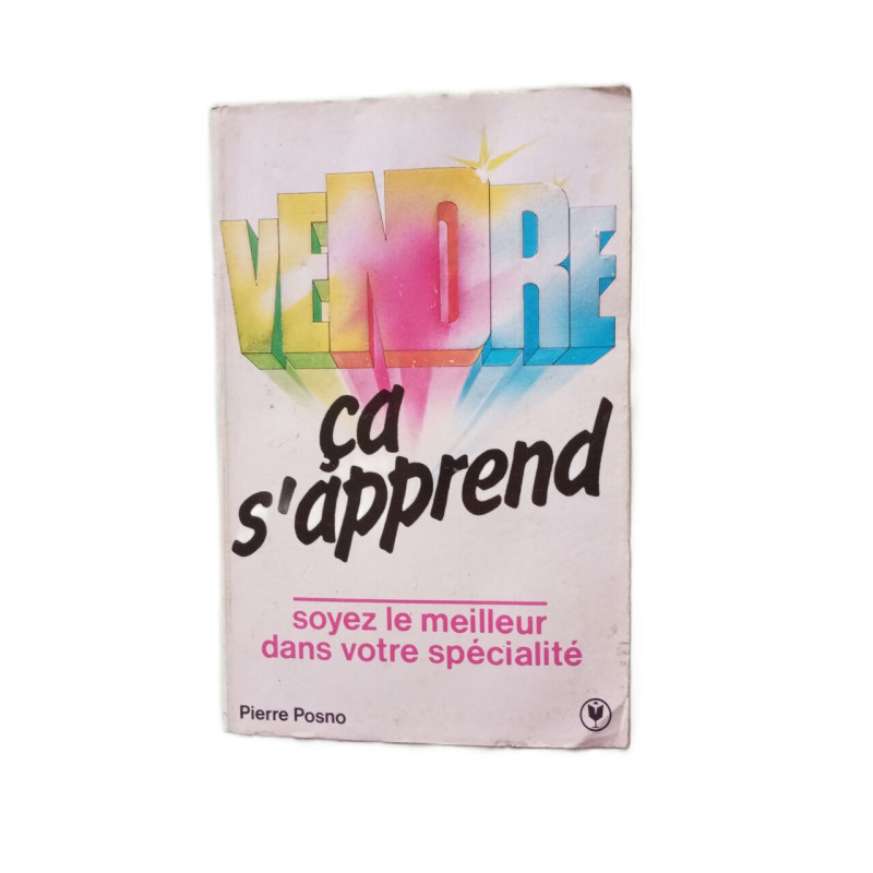 Vendre ça s'apprend