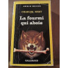 la fourmi qui aboie Gallimard Série Noire n2279