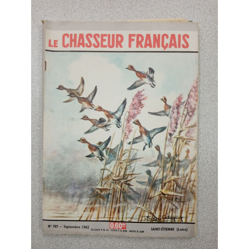 Revue Le Chasseur Français N° 787 - septembre 1962
