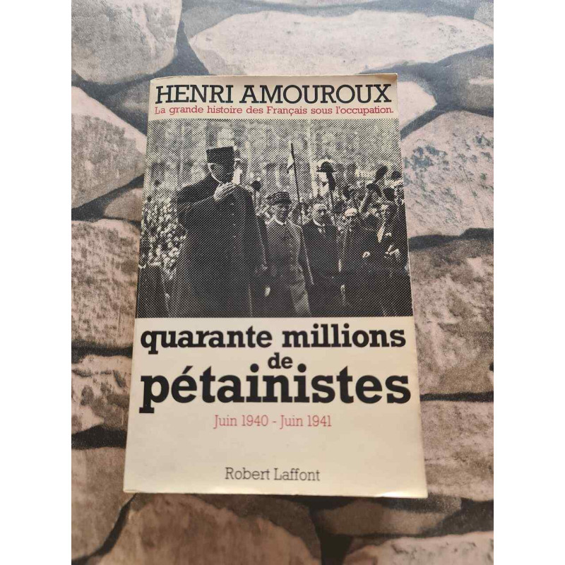 Quarante Millions De Petainiste