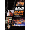 MSB 20 ans d'émotions