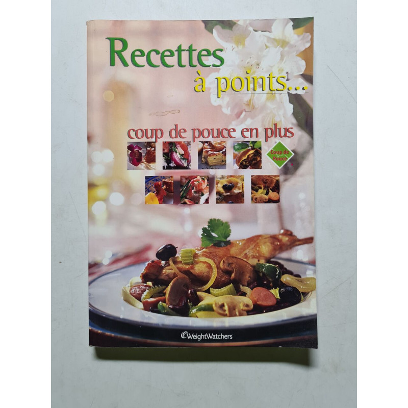 Recettes à points… coup de pouce en plus