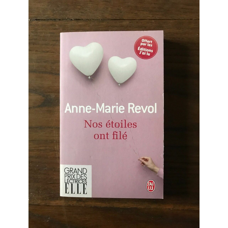 anne marie Revol Nos étoiles ont filé J'AI LU