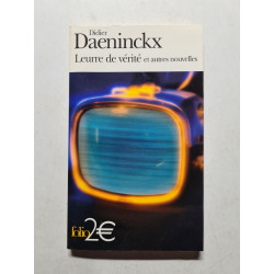 Leurre de vérité et autres nouvelles