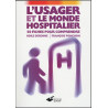 L'usager et le monde hospitalier : 50 fiches pour comprendre