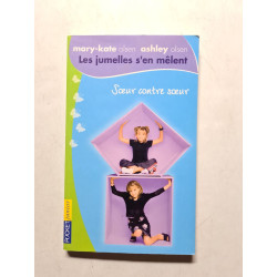 Les jumelles s'en mêlent tome 4 : Soeur contre soeur