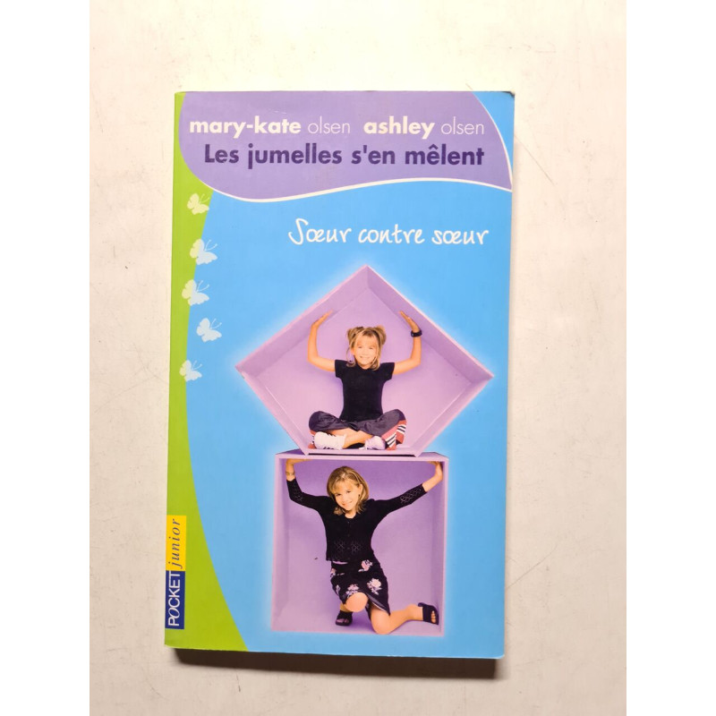 Les jumelles s'en mêlent tome 4 : Soeur contre soeur