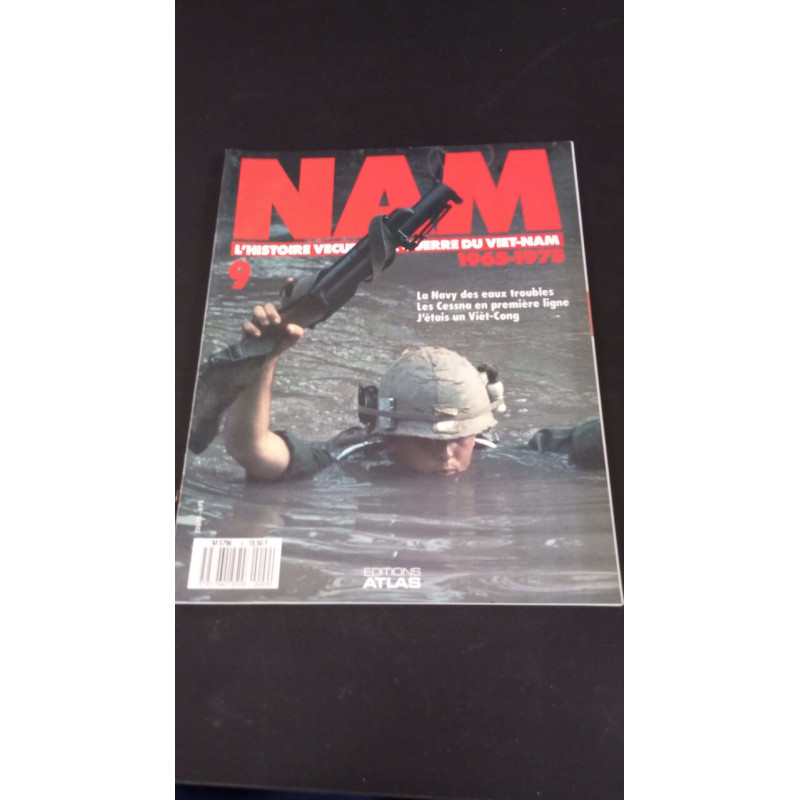 Nam l'histoire vécue de la guerre du viet-nam 1965-1975 Nº9