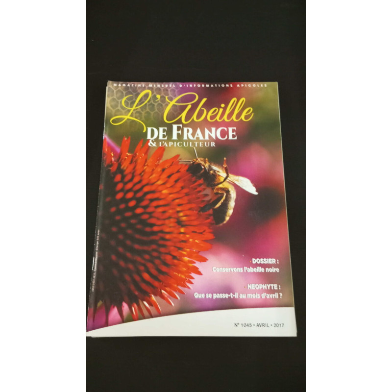 L'Abeille de France et L'Apiculteur Nº1045 / Avril 2017