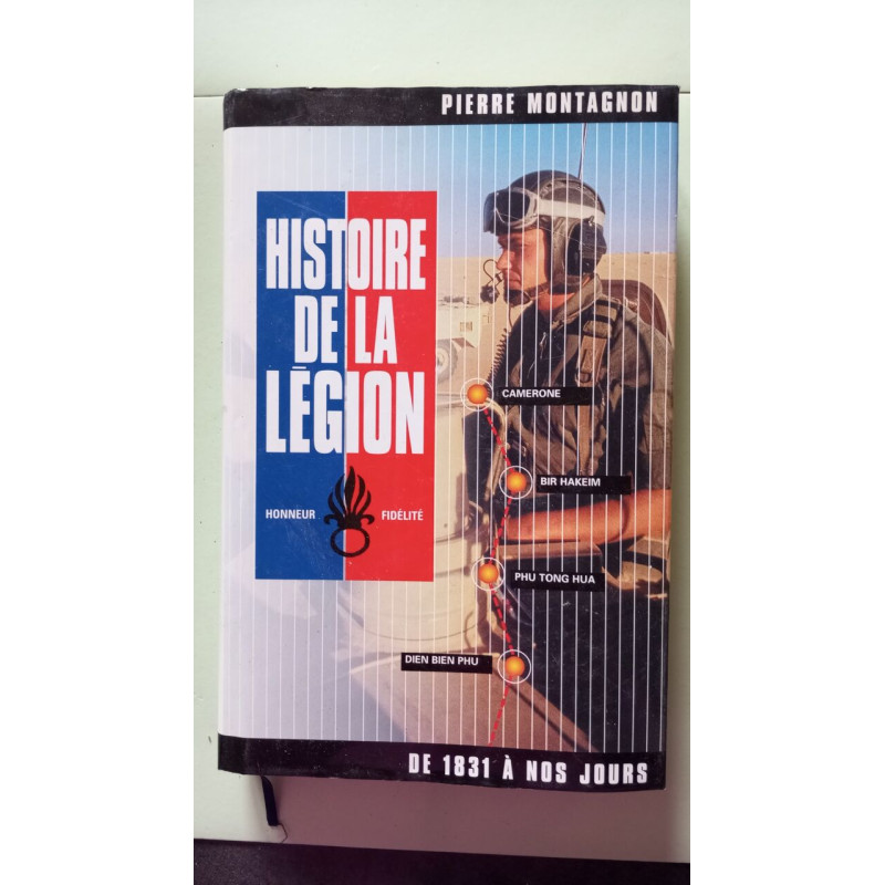 Histoire de la legion étrangère : 1831-1981