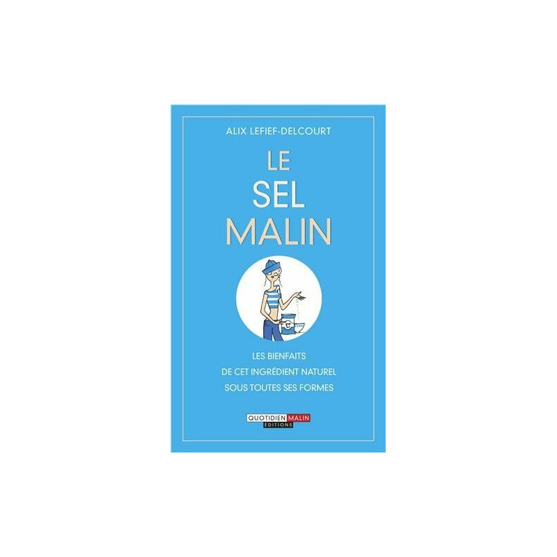 Le sel malin