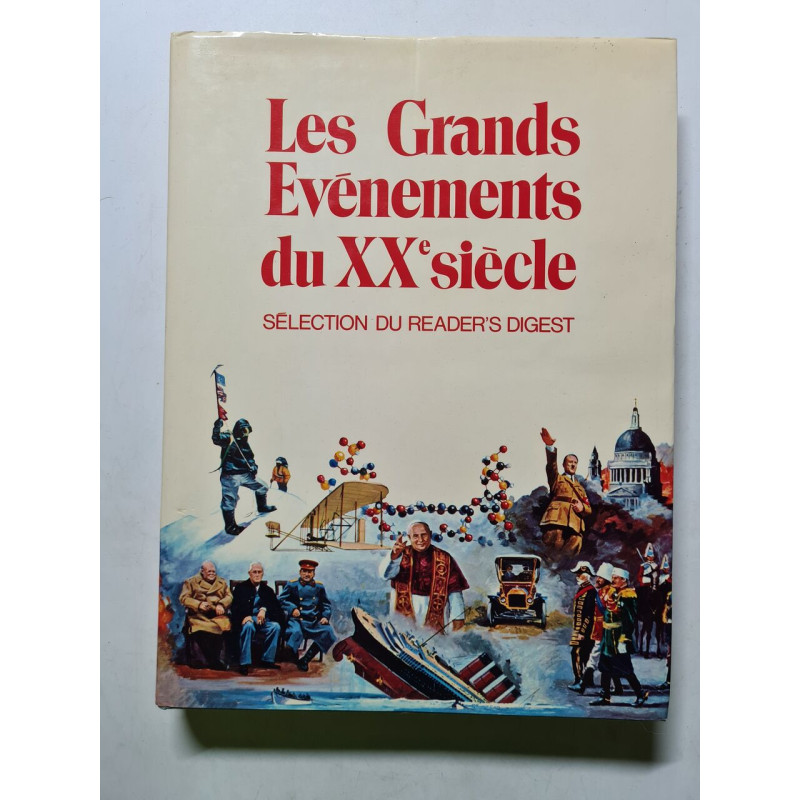 Les Grands Evénements du XXe siècle