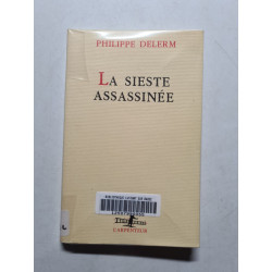 La sieste assassinée