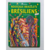 NOUVEAUX BRACELETS BRESILIENS
