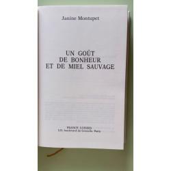 Un goût de bonheur et de miel sauvage