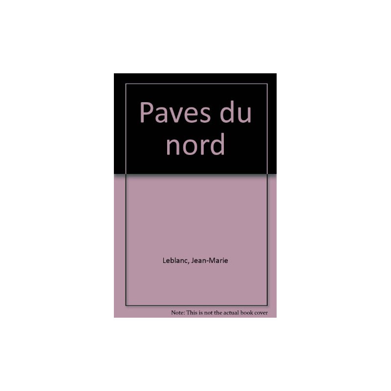 Les pavés du Nord