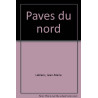 Les pavés du Nord