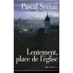 Lentement Place de l'Eglise