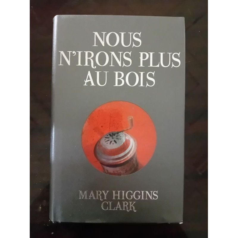 Nous N'irons plus au Bois