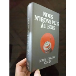 Nous N'irons plus au Bois
