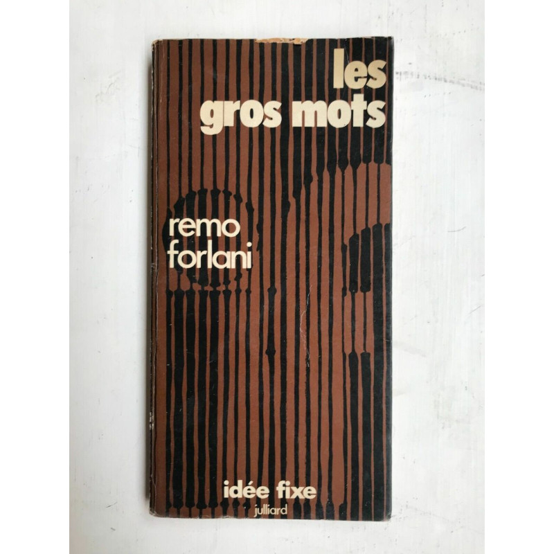 Les gros mots Idée fixe