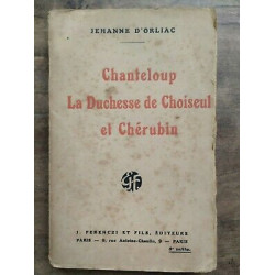 Jehanne d' Orliac Chanteloup La duchesse de Choiseul et Chérubin