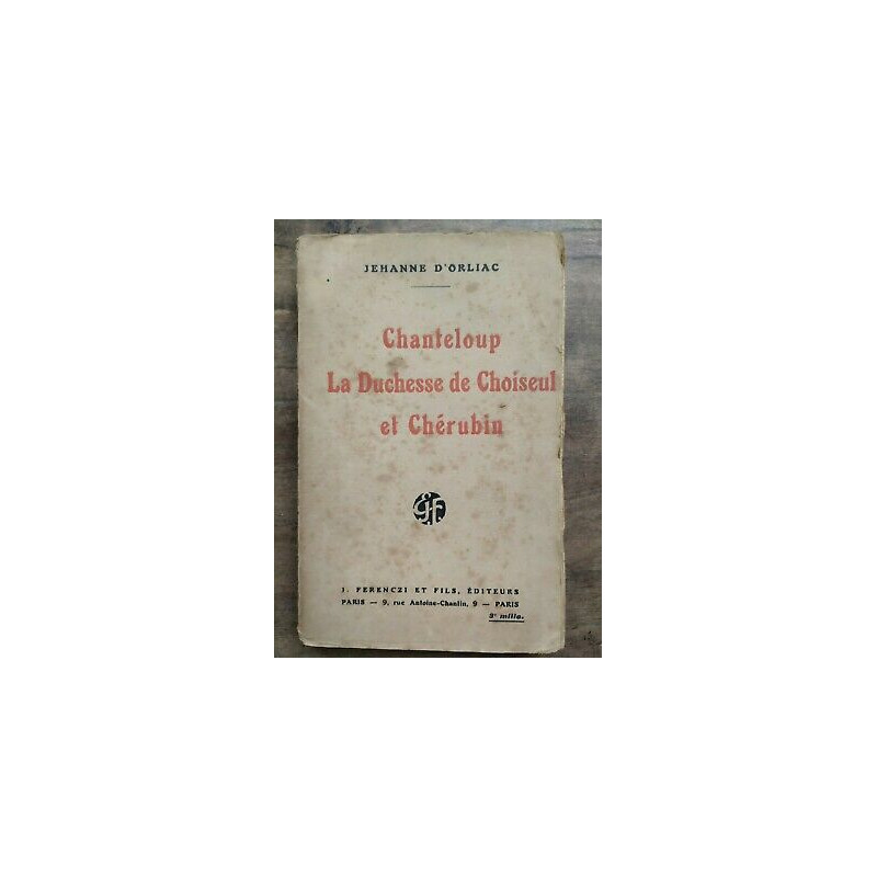 Jehanne d' Orliac Chanteloup La duchesse de Choiseul et Chérubin