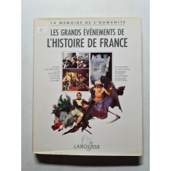 Les grands événements de l'histoire de France