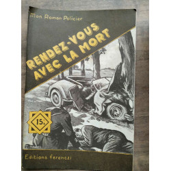 Mon Roman Policier Rendez-vous avec la mort - Florent Manuel Ferenczi