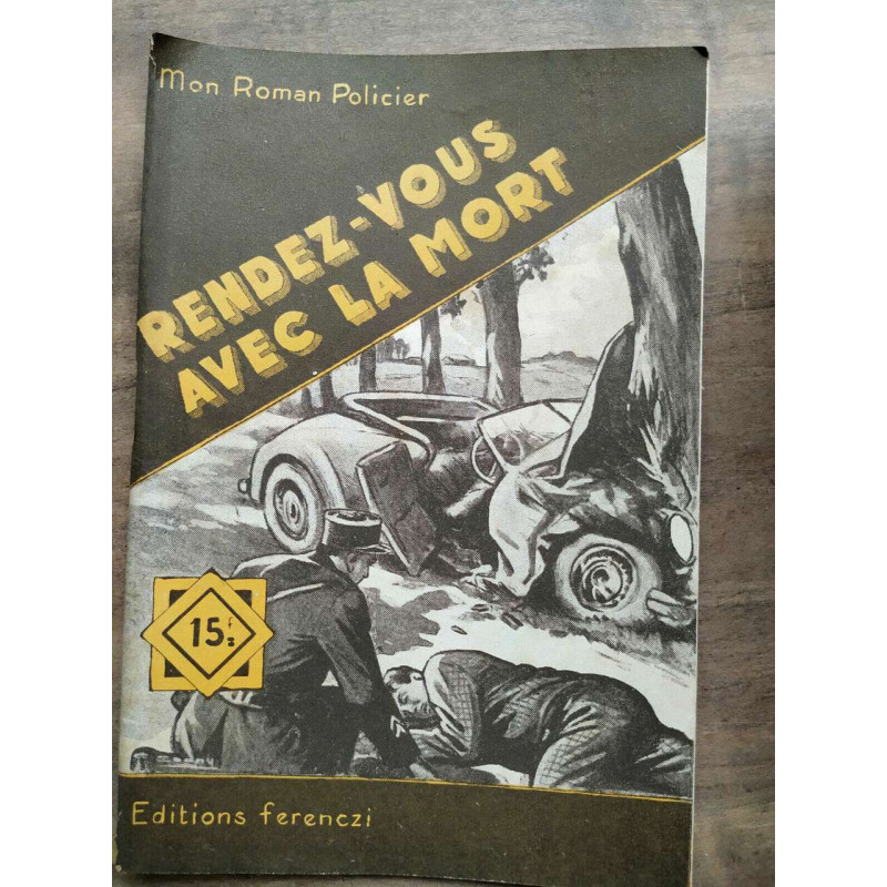 Mon Roman Policier Rendez-vous avec la mort - Florent Manuel Ferenczi