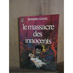 J'ai lu Le massacre des innocents Robert laffont