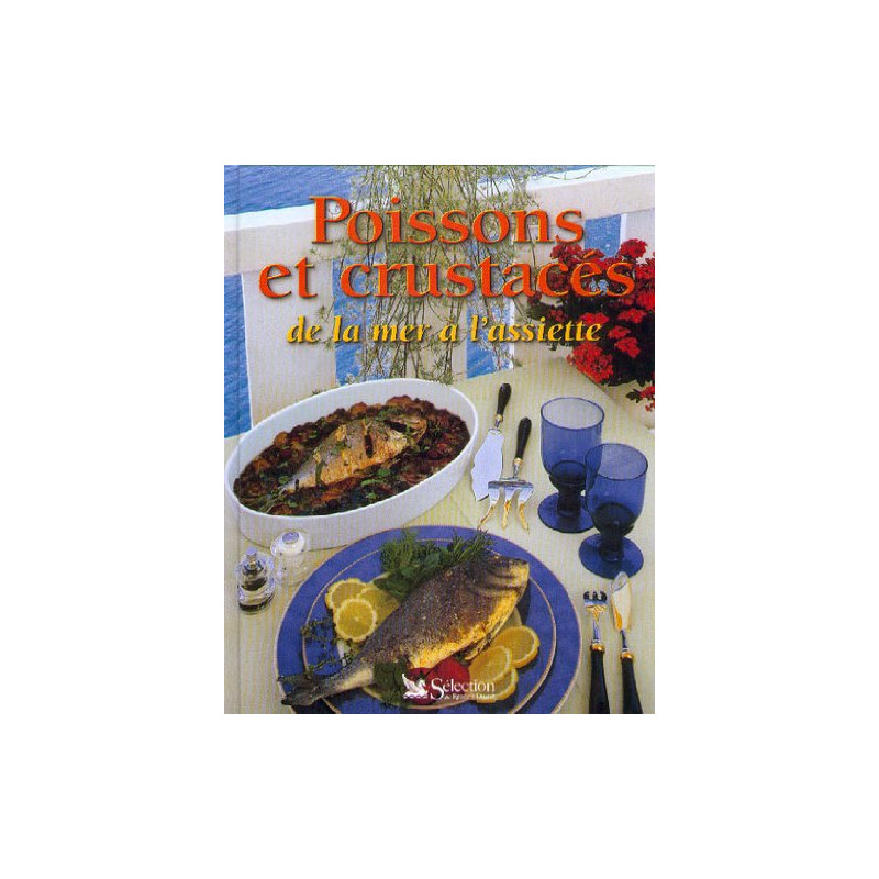 Poissons et crustacés : de la mer à l'assiette