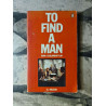 To Find a Man