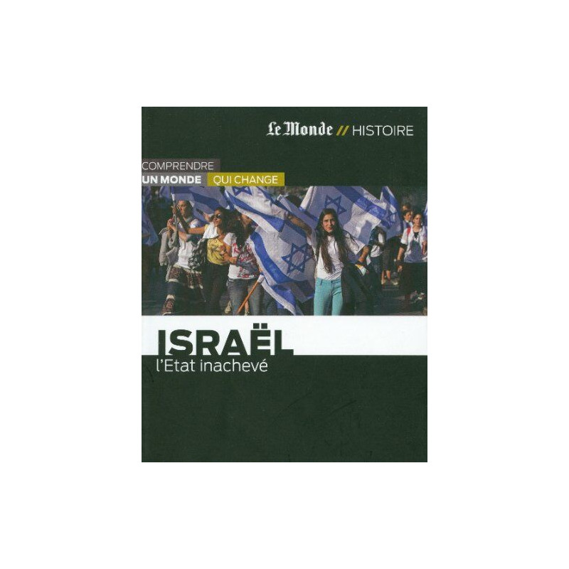 ISRAEL-L ETAT INACHEVE