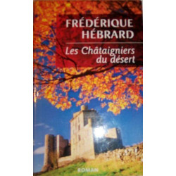 Les châtaigniers du désert