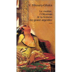 Le Moine l'ottoman et la Femme du grand argentier